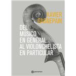 Del músico en general... al violonchelista en particular