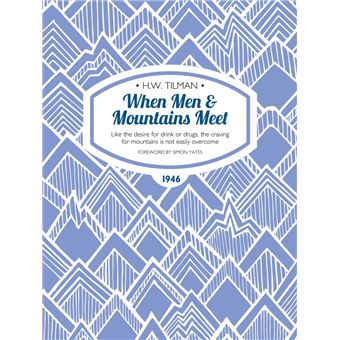 When Men & Mountains Meet - 1