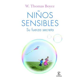 Niños sensibles: su fuerza secreta