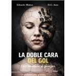 La Doble Cara Del Gol