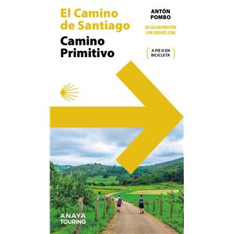 Guía del Camino de Santiago. Camino Primitivo