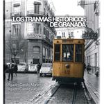 Los tranvias historicos de granada