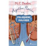 Agatha Raisin y el peluquero malvado (Agatha Raisin 8)