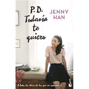 P. D. Todavía te quiero - Jenny Han, Marta Becerril -5% en libros