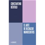 El arte de rechazar manuscritos (Serie ENDEBATE)