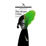 Otra Vida Para Cristina