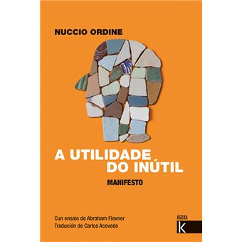 A Utilidade Do Inútil