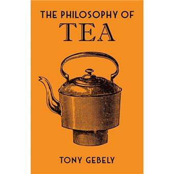 The philosophy of tea