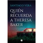 Quién recuerda a Theresa Baker (Trilogía Americana 3)