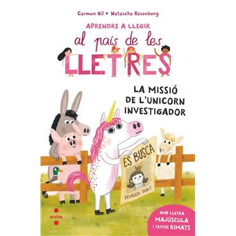 Aprendre a llegir 5. La missió de l''unicorn investigador
