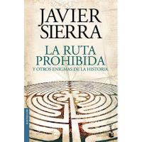 La Ruta Prohibida Y Otros Enigmas De La Historia