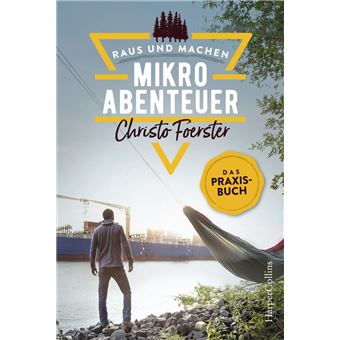 Mikroabenteuer – Das Praxisbuch - 1