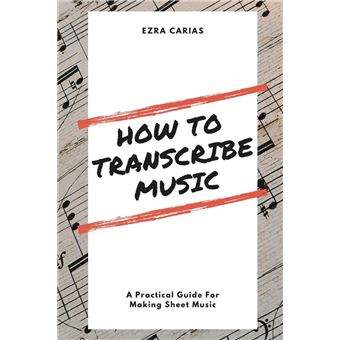 How To Transcribe Music - 1