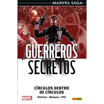 Marvel Saga Guerreros Secretos 5. Círculos dentro de círculos
