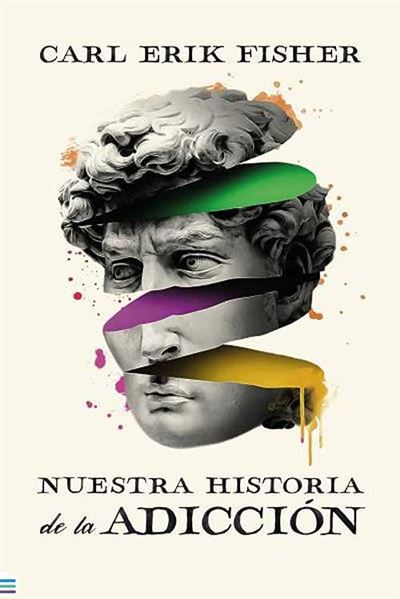 Tendencias Nuestra Historia De La Adicción