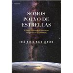 Somos polvo de estrellas