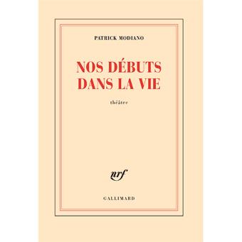 Nos Débuts Dans la Vie