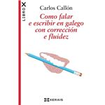 Como falar e escribir en galego con corrección e fluidez