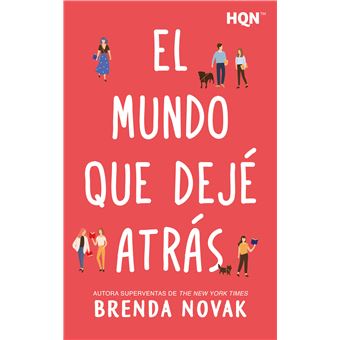El Mundo Que Deje Atras
