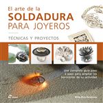 El Arte De La Soldadura Para Joyero