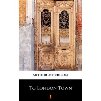 To London Town - 1