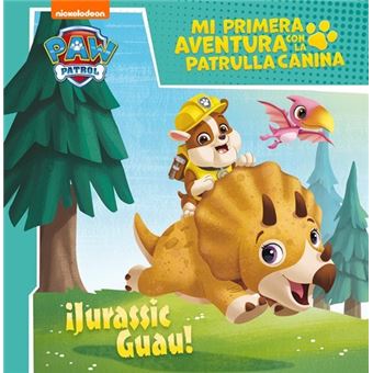 ¡Jurassic Guau! (Mi Primera Aventura Con La Patrulla Canina | Paw Patrol)