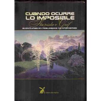 Cuando ocurre lo imposible - 1