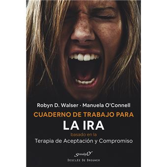 Cuaderno de trabajo para la ira basado en la terapia de acep