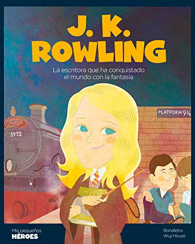 J.k. Rowling La escritora que ha conquistado el mundo fantasía 16 mis pequeños k. tapa dura libro de vvaa