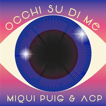 Occhi Su Di Me - Vinilo Single 7"