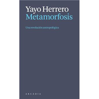 Metamorfosis - Yayo Herrero López -5% en libros | Fnac
