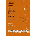 El jazz suena en el corredor de la muerte