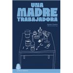 Una Madre Trabajadora