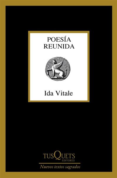 Tusquets Poesía Reunida - Ida Vitale (Autor), Ida Vitale (Autor)