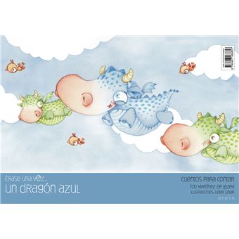 Érase una vez... Un dragón azul