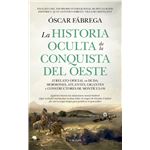 La historia oculta de la conquista del Oeste