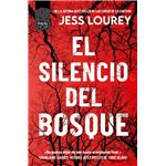 El Silencio Del Bosque