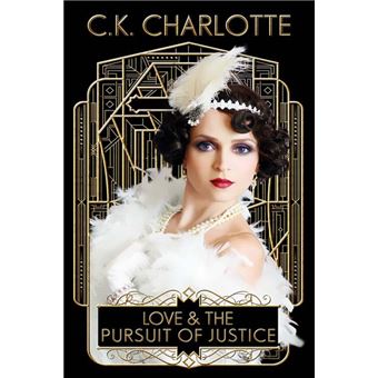 Love and the Pursuit of Justice - 1