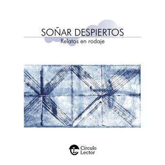 Soñar despiertos - 1