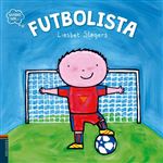 Quiero Ser...: Futbolista