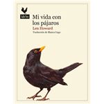 Mi Vida Con Los Pajaros