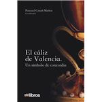 El cáliz de Valencia