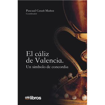 El cáliz de Valencia