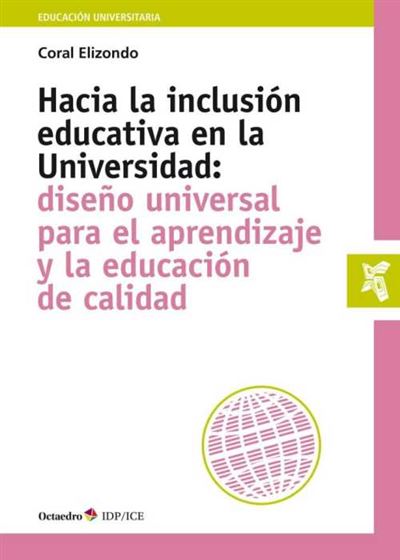 Editorial Octaedro, S.l. Coral Hacia La Inclusi—N Educativa En La Universidad
