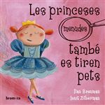 Les princeses menudes tambe es tire