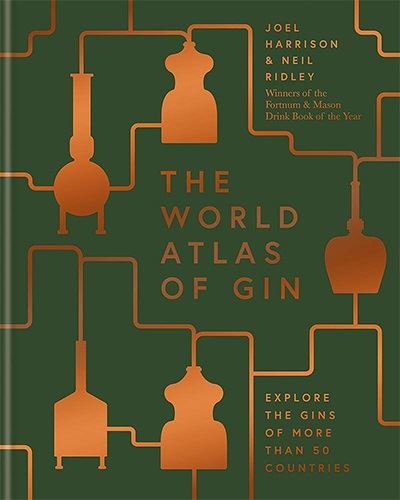 The World Atlas Of Gin - Explore The Gins Of More Than 50 Countries