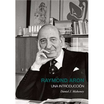 Raymond Aron-Una Introduccion