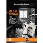 San Tito Brandsma Y Los Sacerdotes Martires De Dachau