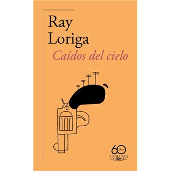 Caídos del cielo (60.º aniversario de Alfaguara) - 1