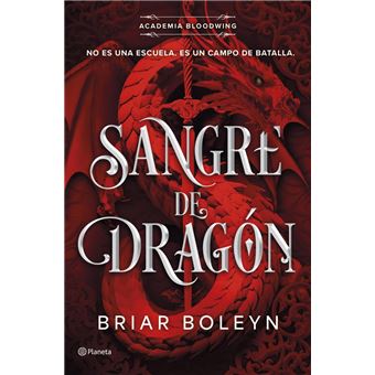 Sangre de dragón (Academia Bloodwing 1)